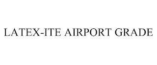 LATEX-ITE AIRPORT GRADE