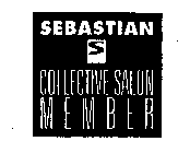 SEBASTIAN S COLLECTIVE SALON MEMBER