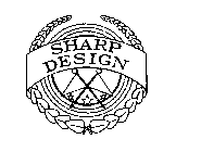 SHARP DESIGN