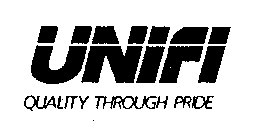 UNIFI QUALITY THROUGH PRIDE