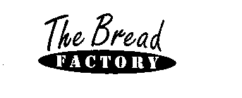 THE BREAD FACTORY