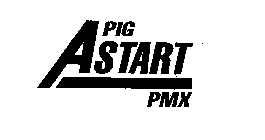 A PIG START PMX