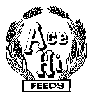 ACE HI FEEDS
