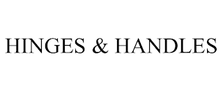 HINGES & HANDLES
