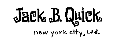 JACK B. QUICK NEW YORK CITY, LTD.
