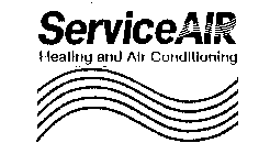SERVICEAIR HEATING AND AIR CONDITIONING