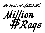 SHARI HATCHETT'S MILLION $ RAGS