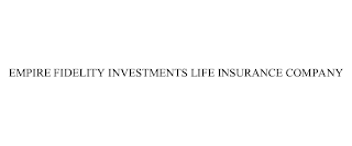 EMPIRE FIDELITY INVESTMENTS LIFE INSURANCE COMPANY