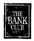 THE BANK CLUB