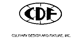 CDF CULINARY DESIGN AND FIXTURE, INC.