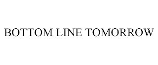 BOTTOM LINE TOMORROW