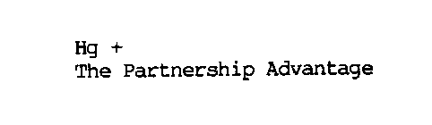 HG + THE PARTNERSHIP ADVANTAGE