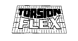 TORSION FLEX
