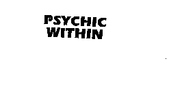 PSYCHIC WITHIN