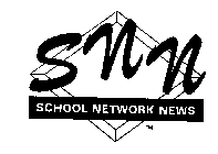SNN SCHOOL NETWORK NEWS