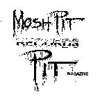 MOSH PIT RECORDS PIT MAGAZINE