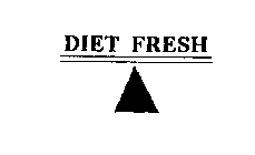 DIET FRESH