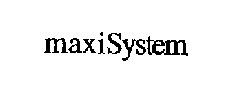 MAXISYSTEM