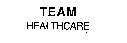 TEAM HEALTHCARE