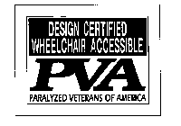 DESIGN CERTIFIED WHEELCHAIR ACCESSIBLE PVA PARALYZED VETERANS OF AMERICA