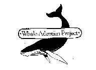 WHALE ADOPTION PROJECT