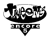 TWEENS ENCORE 5