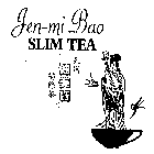 JEN-MI BAO SLIM TEA