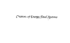 CREATORS OF ENERGY FOOD SYSTEMS