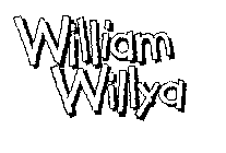 WILLIAM WILLYA