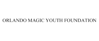 ORLANDO MAGIC YOUTH FOUNDATION