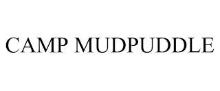CAMP MUDPUDDLE