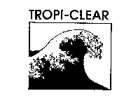 TROPI-CLEAR