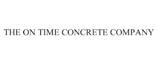 THE ON TIME CONCRETE COMPANY