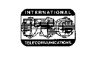 ITC INTERNATIONAL TELECOMMUNICATIONS