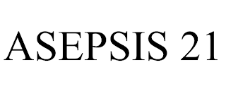 ASEPSIS 21