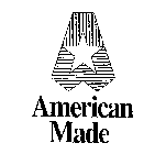 A AMERICAN MADE