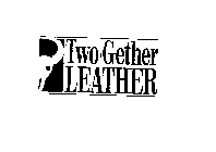 TWO GETHER LEATHER