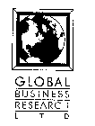 GLOBAL BUSINESS RESEARCH LTD