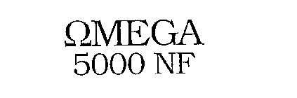 OMEGA 5000 NF