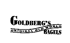 GOLDBERG'S ORIGINAL OLD WORLD BAGELS