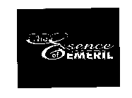THE ESSENCE OF EMERIL