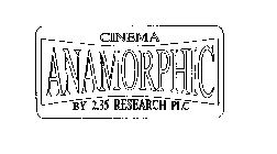 CINEMA ANAMORPHIC BY 2.35 RESEARCH PLC