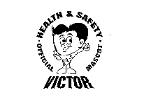 HEALTH & SAFETY OFFICIAL MASCOT 