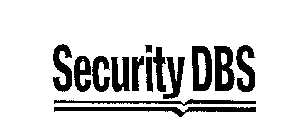 SECURITY DBS