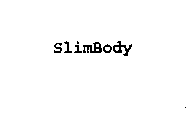 SLIMBODY