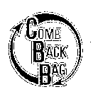 COME BACK BAG