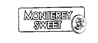 MONTEREY SWEET