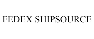 FEDEX SHIPSOURCE