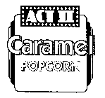 ACT II CARAMEL POPCORN