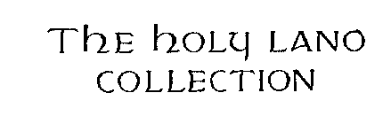 THE HOLY LAND COLLECTION